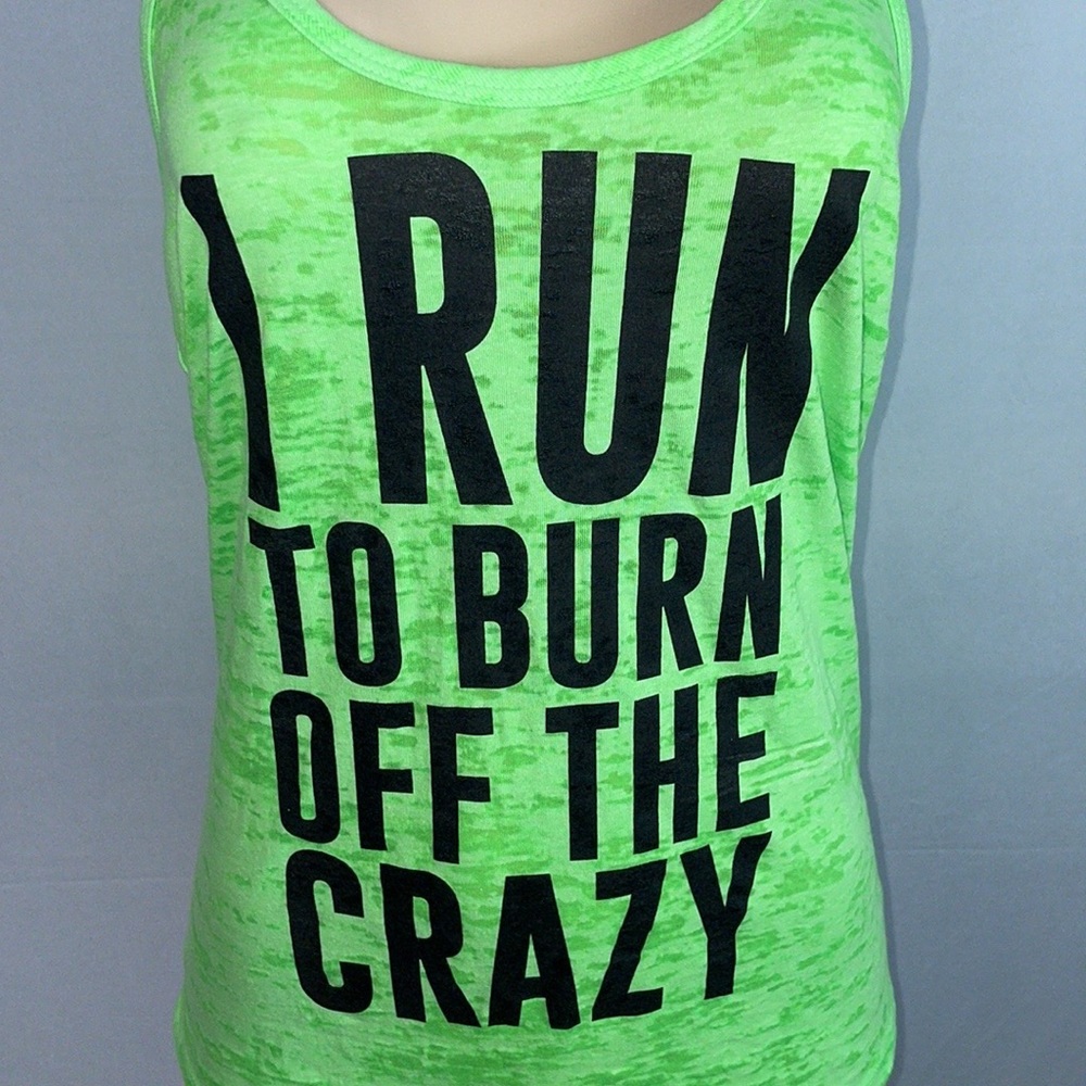 “ I Run To Burn Off The Crazy” Racerback Heathered Lime Green Workout Tank Top - Picture 4 of 8